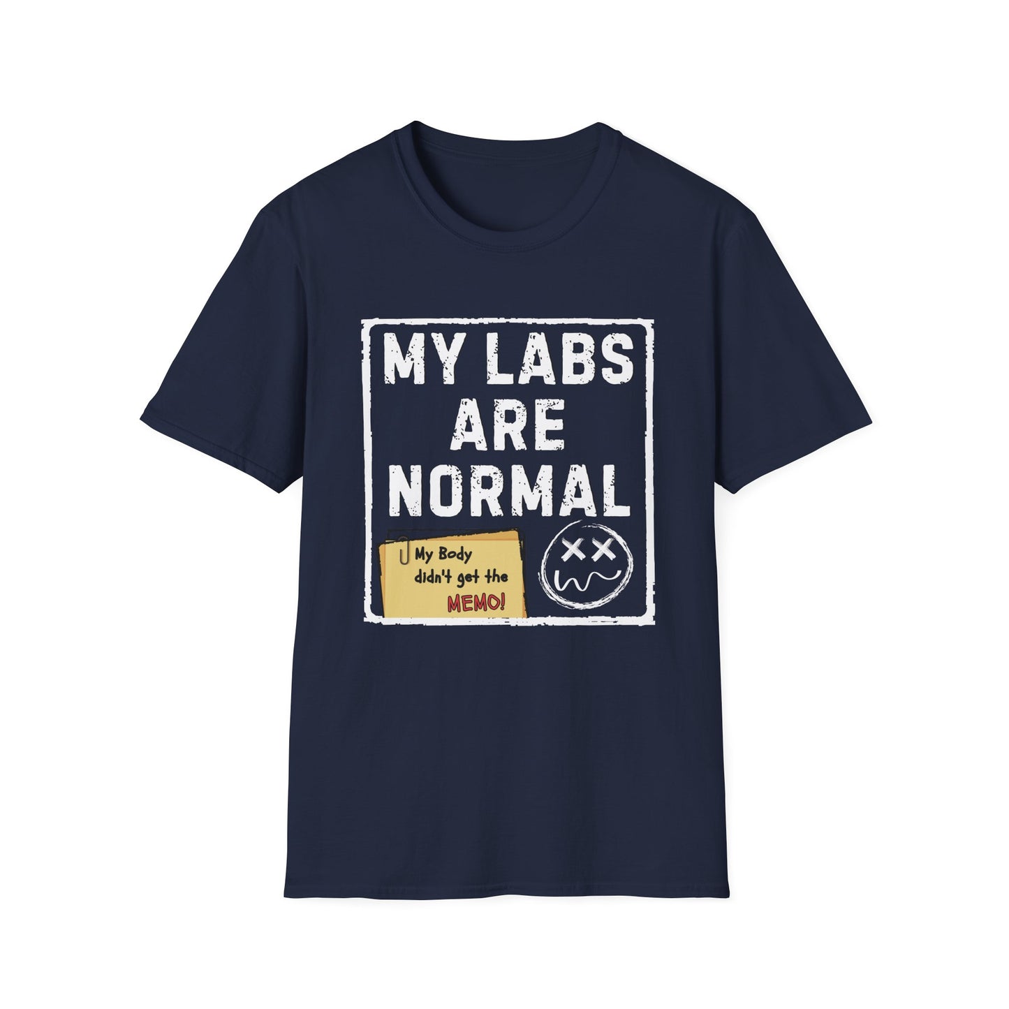 My Labs Are Normal – Medical Gaslighting Shirt