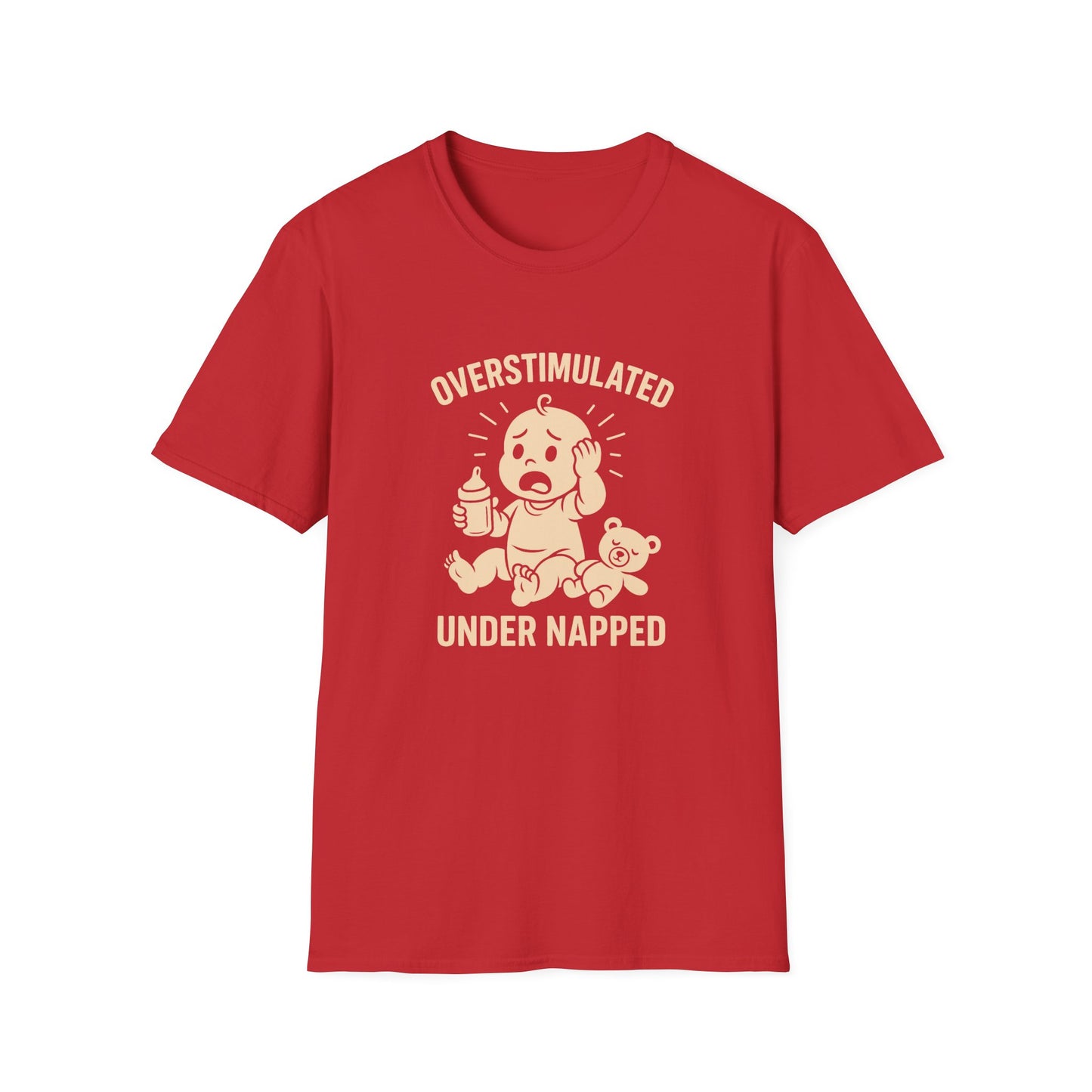 Overstimulated and Under Napped Humor Tee