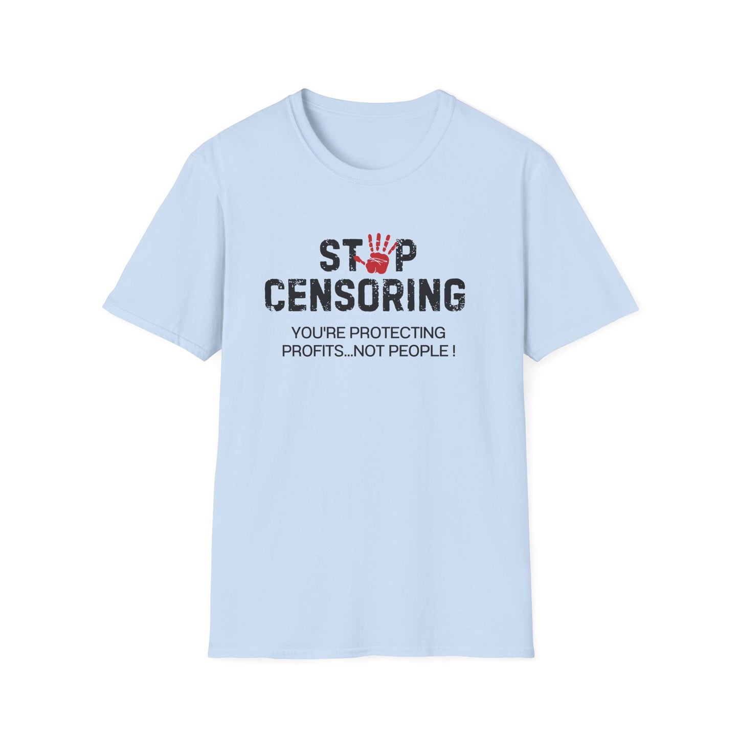 Stop Censoring: Profits Over People Shirt
