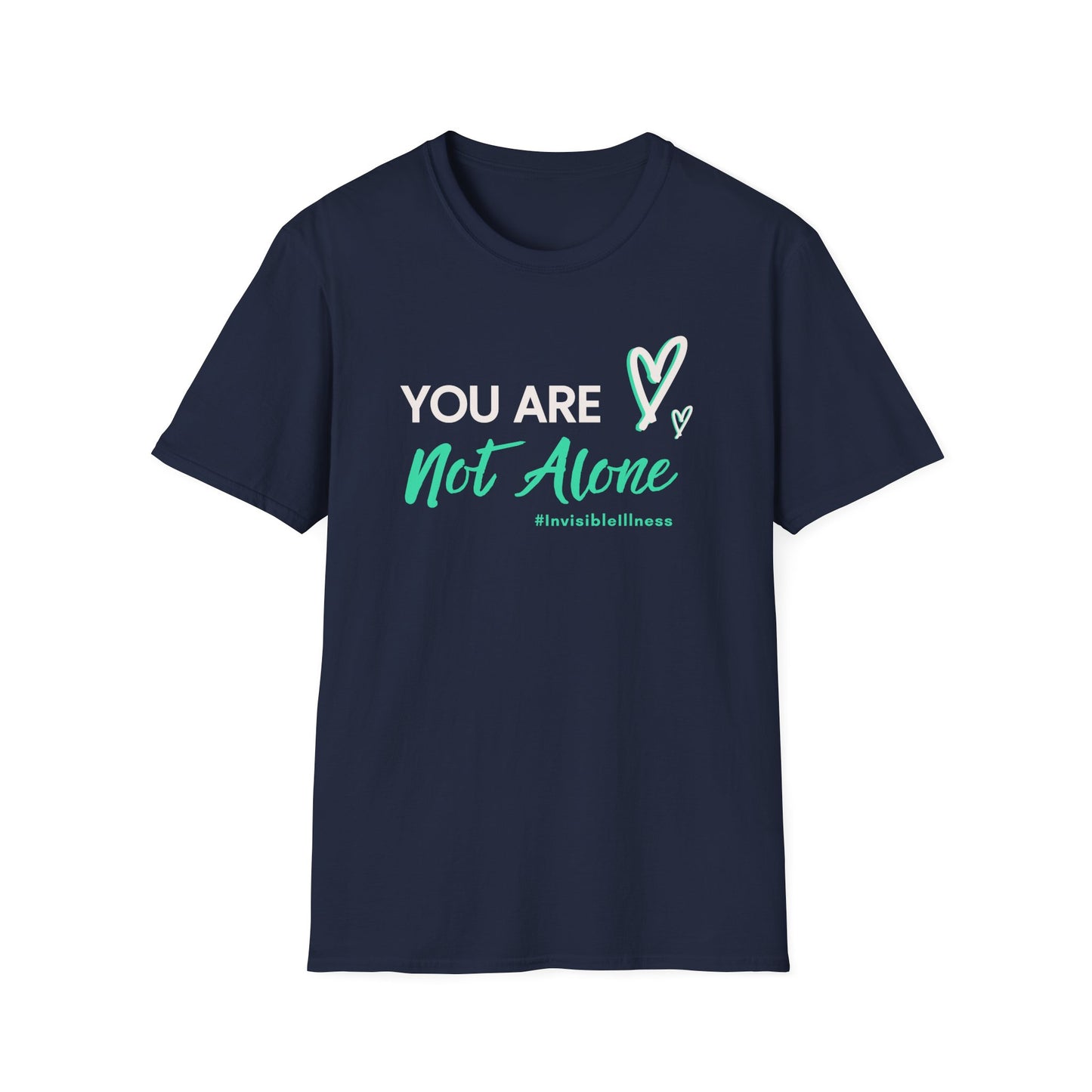 You Are Not Alone Tee – Invisible Illness Awareness Shirt