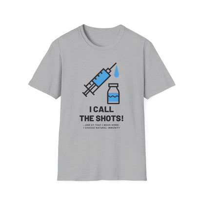 I Call the Shots- And By That I Mean Natural Immunity