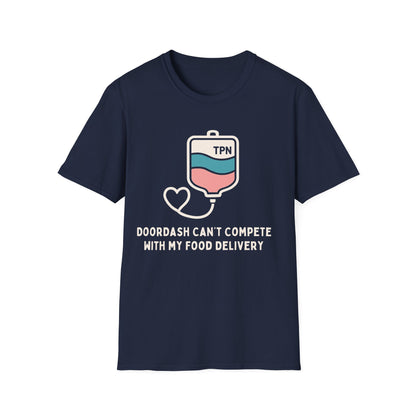 DoorDash can't Compete with my Food Delivery- Funny TPN Tee