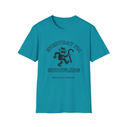 Everyday I'm Shuffling- Parkinson's Warrior Shirt