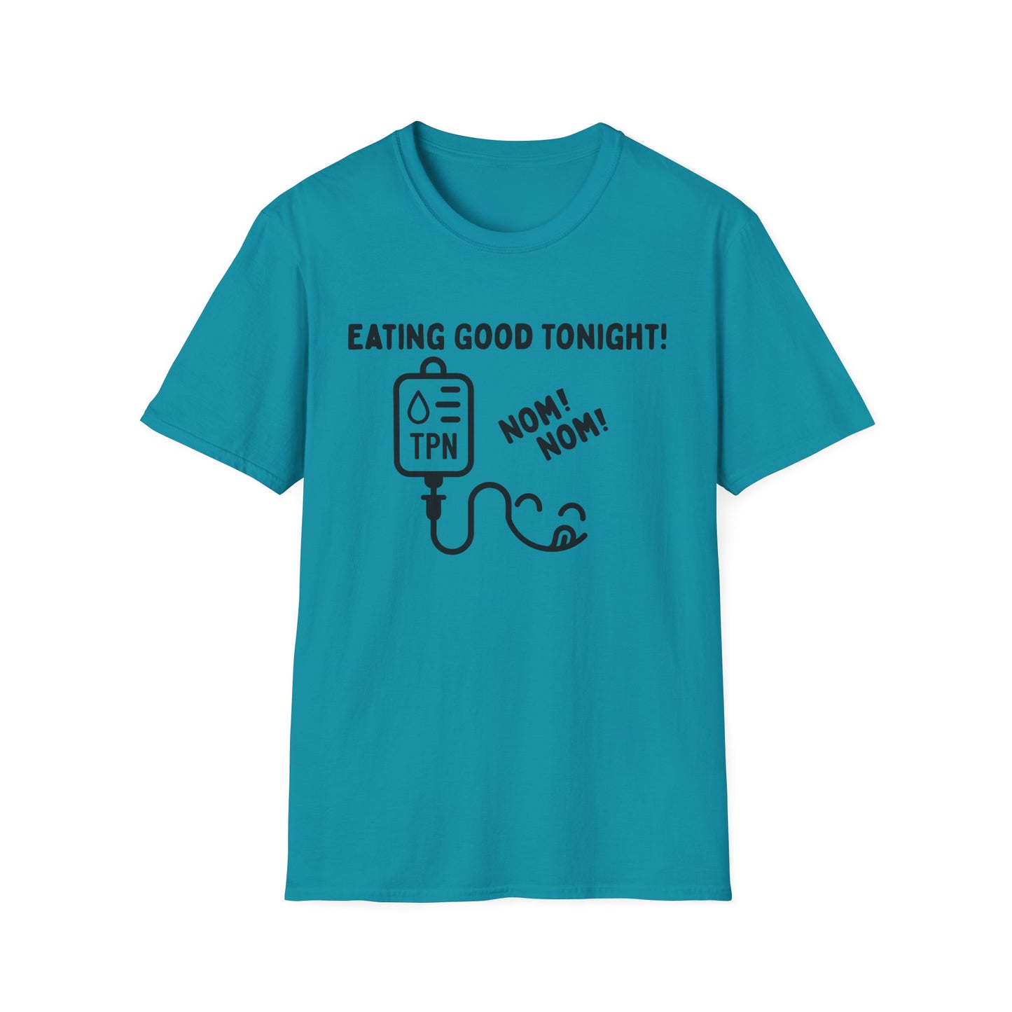 Eating Good Tonight – TPN Humor Tee (Version 2)