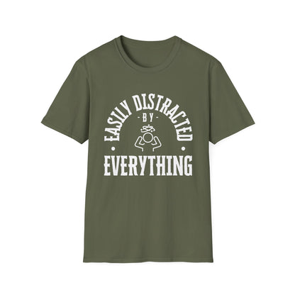 Easily Distracted – Brain Fog, ADD & Chronic Illness Humor Tee