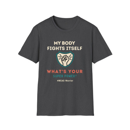 My Body Fights Itself - What's Your Super Power? - MCAS Warrior Tee