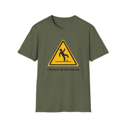 Caution I Perform All My Own Stunts Funny Falling Tee (Version 1)
