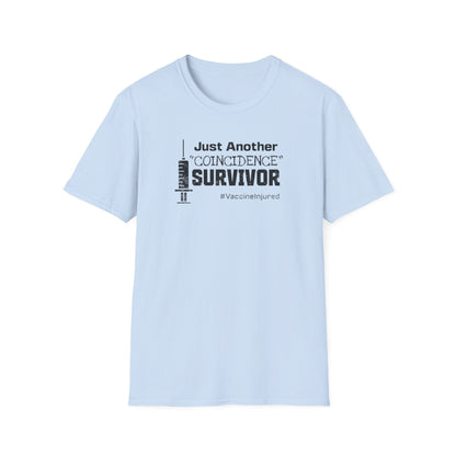 Just Another "Coincidence Survivor" – Vaccine Injury Awareness Tee