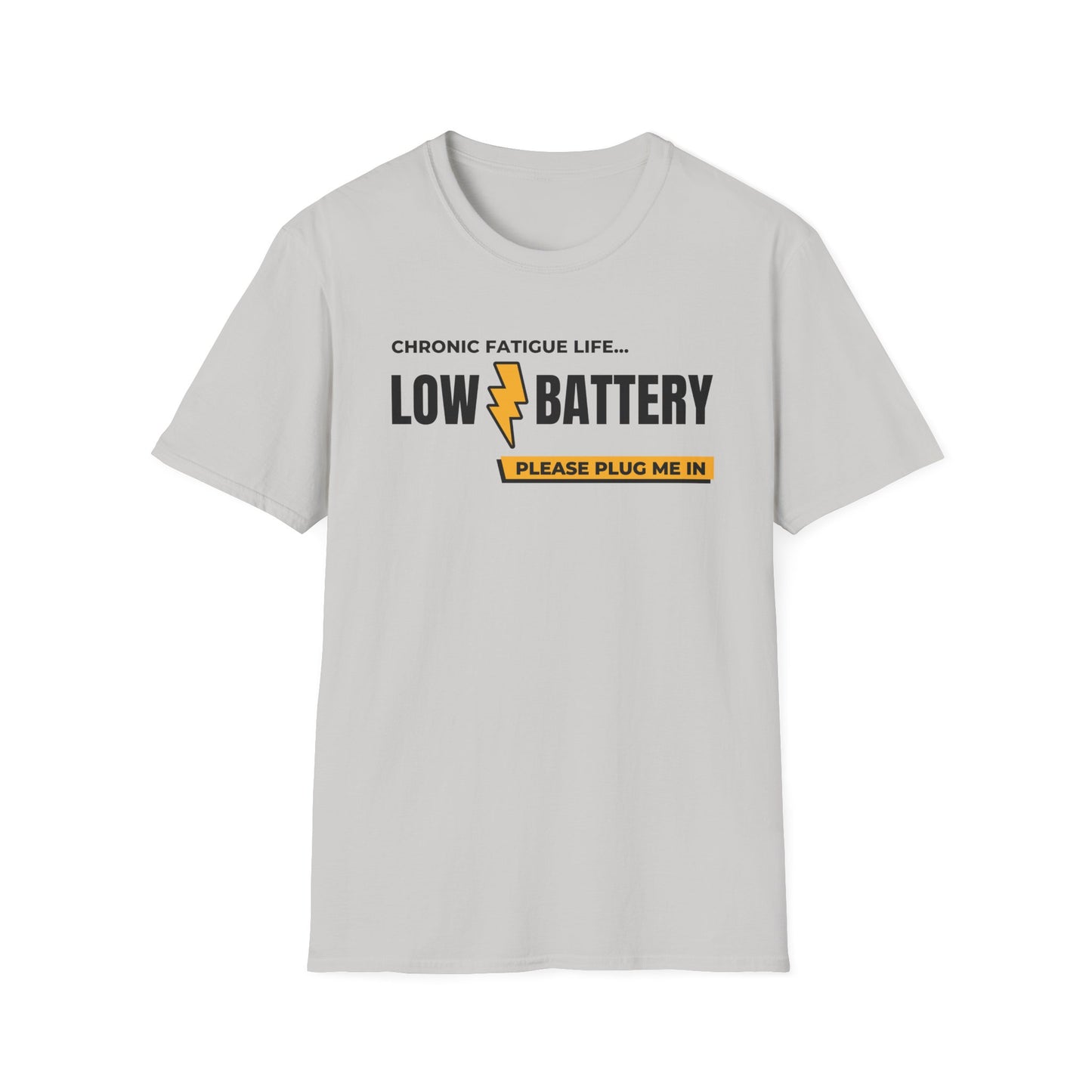 Low Battery- Chronic Illness and Fatigue Shirt