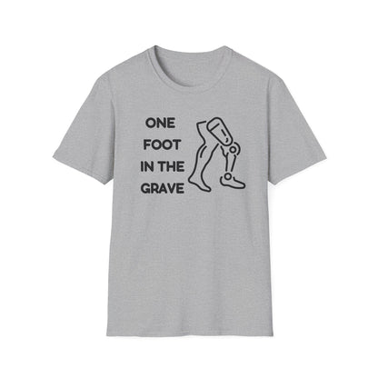 One Foot in the Grave AKA – Prosthetic Humor Tee