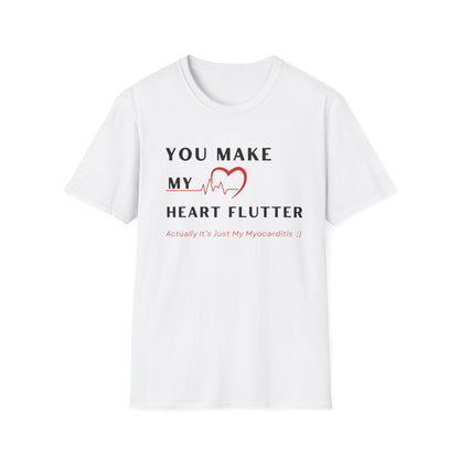 You Make My Heart Flutter… Actually It’s Just My Myocarditis ;)