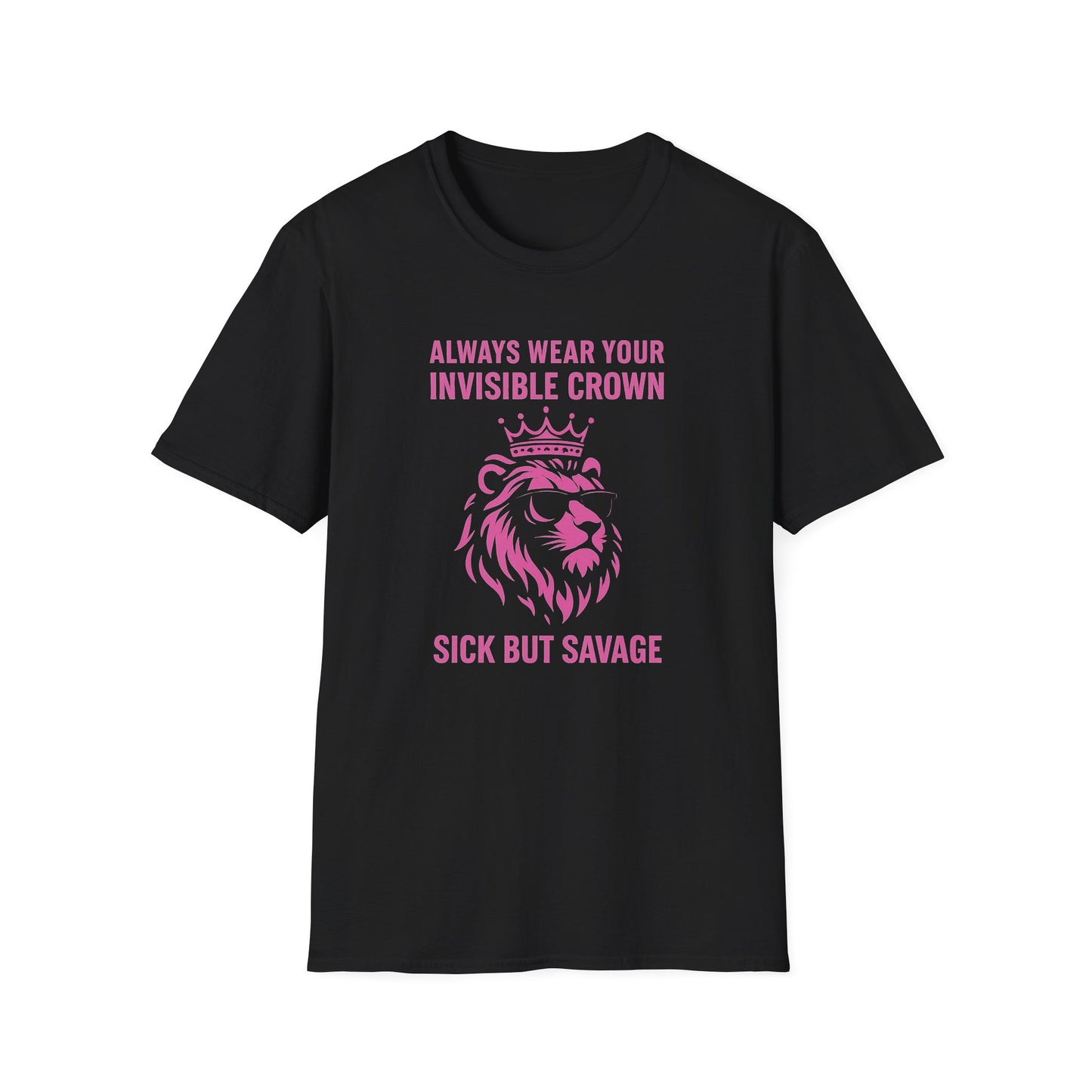 Sick But Savage- Chronic Illness Warrior Shirt