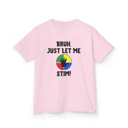 Bruh Just Let Me Stim – Autism Kids Shirt