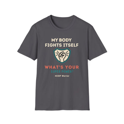 My Body Fights Itself- What's Your Super Power? - CIDP Warrior