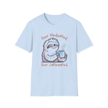 Over Medicated Over Caffeinated Tee – Chronic Illness Humor Shirt