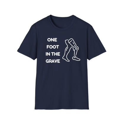 One Foot in the Grave AKA – Prosthetic Humor Tee