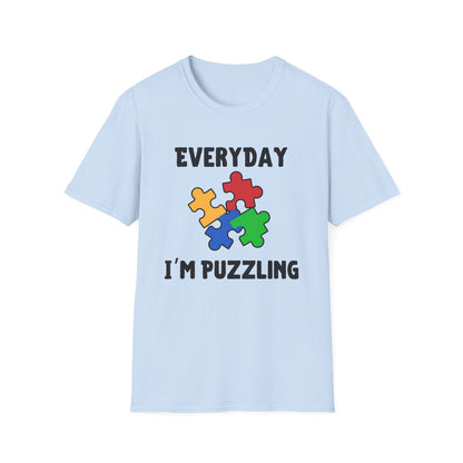 Everyday I'm Puzzling – Autism Awareness Shirt for Teens & Adults