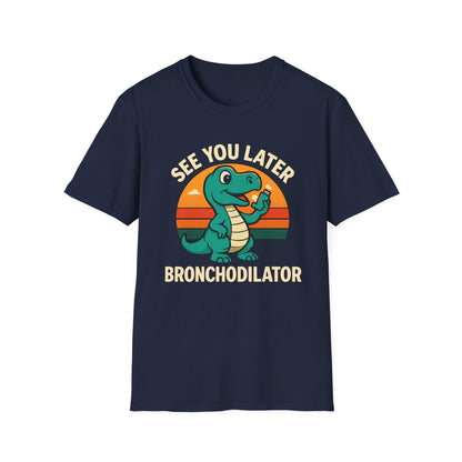See You Later Bronchodilator – Dino Inhaler Tee