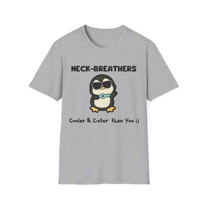 Neck Breathers Are Cooler & Cuter – Tracheostomy Penguin Tee
