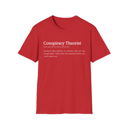 Conspiracy Theorist Defined - Bold Truth Tee
