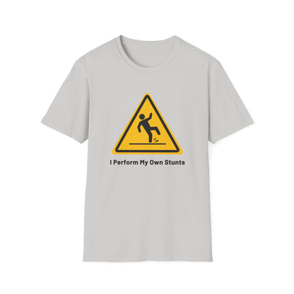 Caution I Perform All My Own Stunts Funny Falling Tee (Version 1)