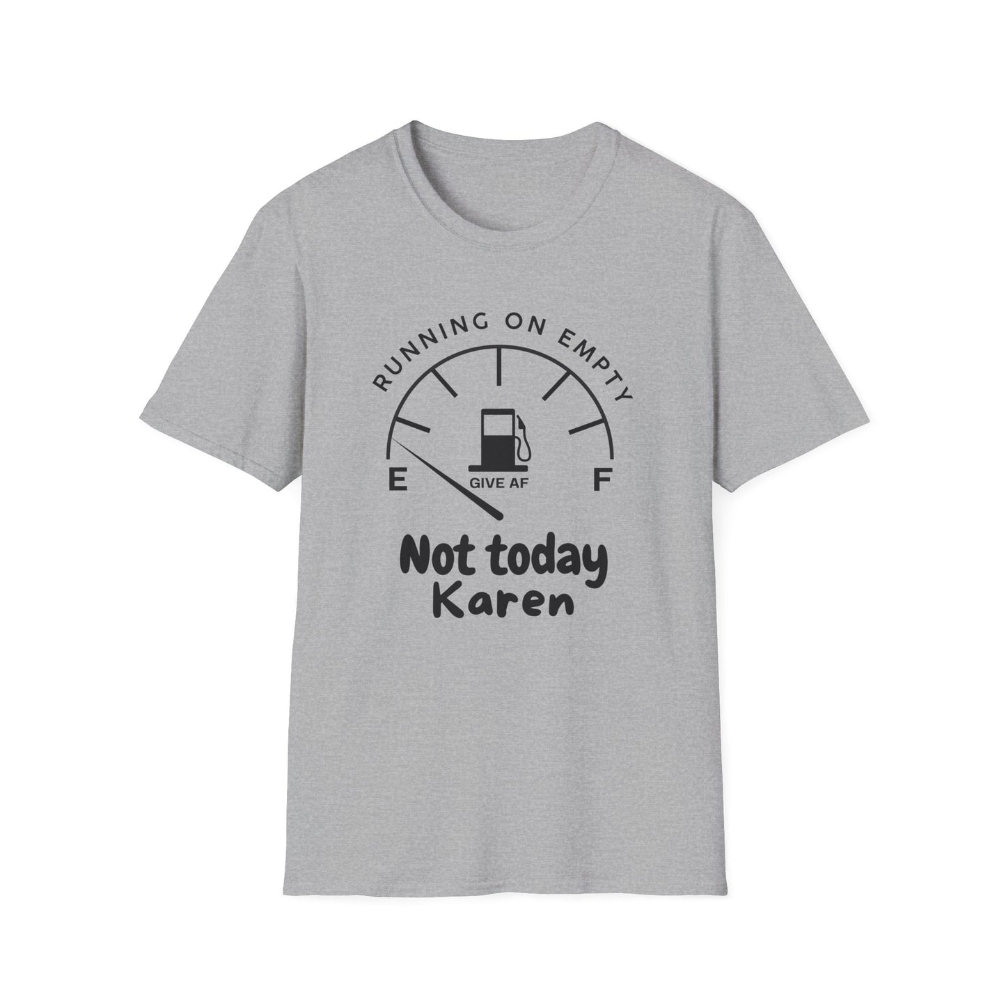 Not Today Karen... Running on Empty  – Chronic Illness Life