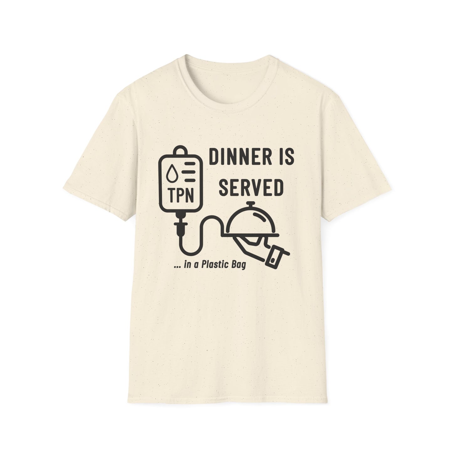 Dinner in a Plastic Bag – Funny TPN Tee
