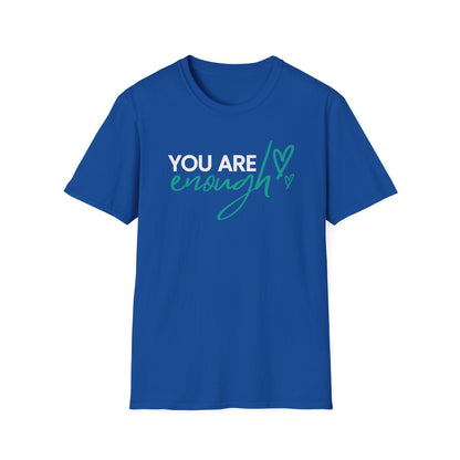 You Are Enough Tee – Self Love Shirt