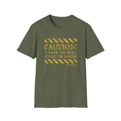 Caution I Have No Idea What I'm Doing– #BrainFogLife Shirt