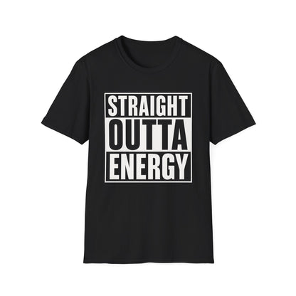 Straight Outta Energy – Chronic Fatigue Tee
