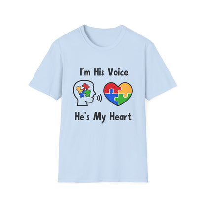 I’m His Voice He’s My Heart – Autism Parent Shirt