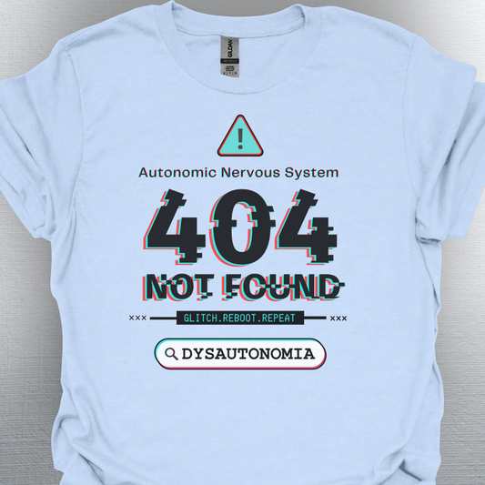 Dysautonomia- System Error T-Shirt