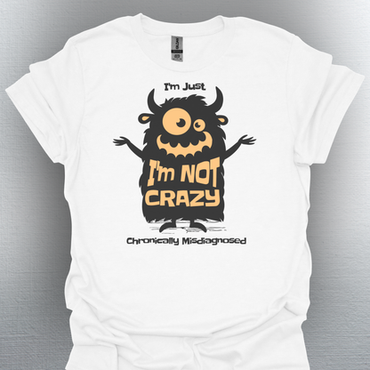 Funny Monster Chronic Illness Misdiagnosis Tee