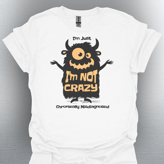 Funny Monster Chronic Illness Misdiagnosis Tee