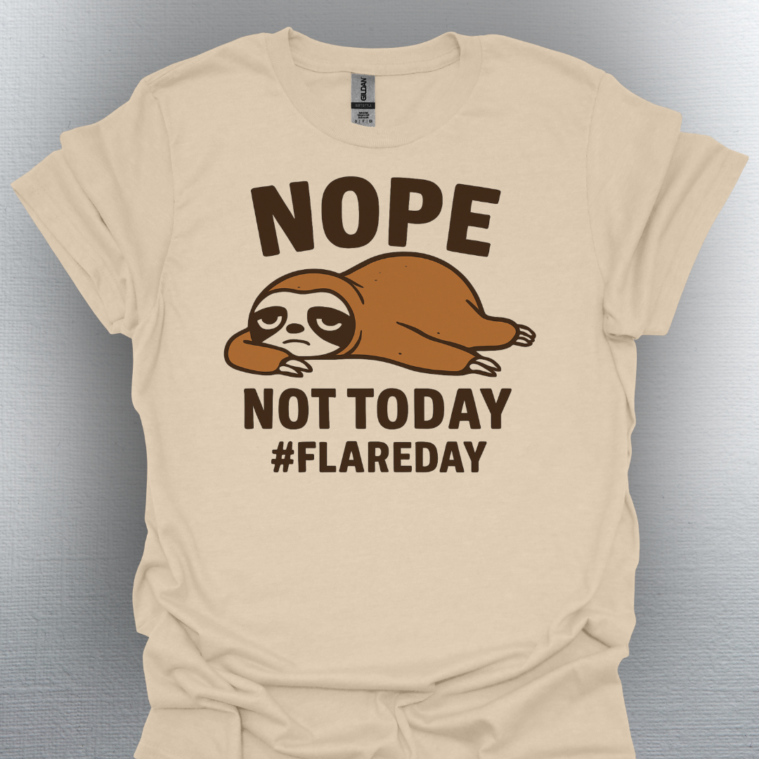 Sloth Chronically Ill Flare Day- Nope Not Today