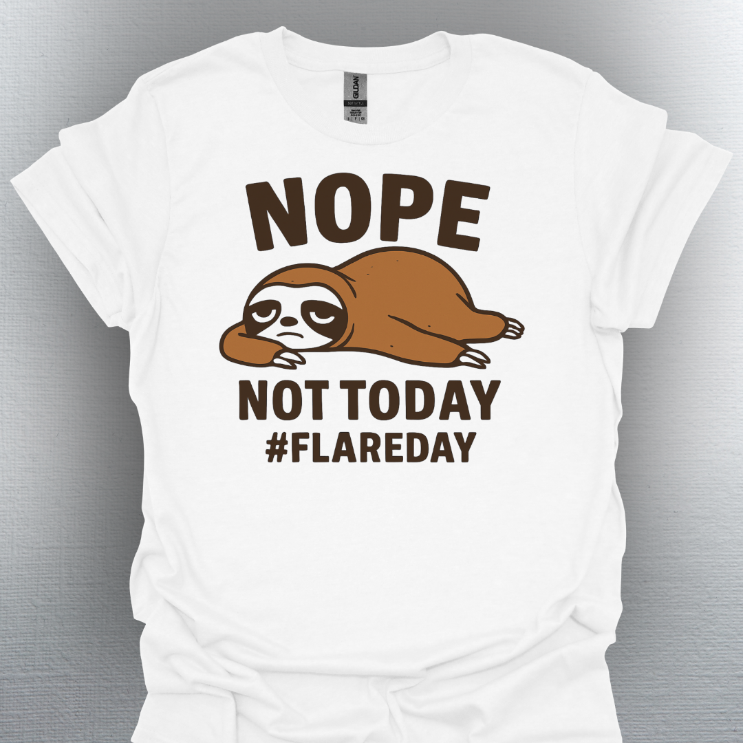 Sloth Chronically Ill Flare Day- Nope Not Today