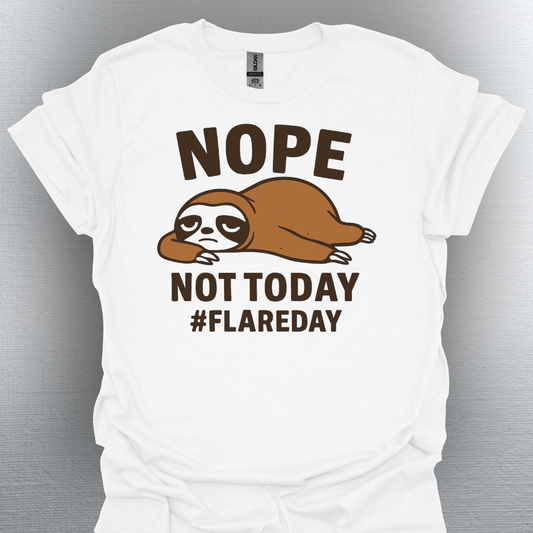 Sloth Chronically Ill Flare Day- Nope Not Today
