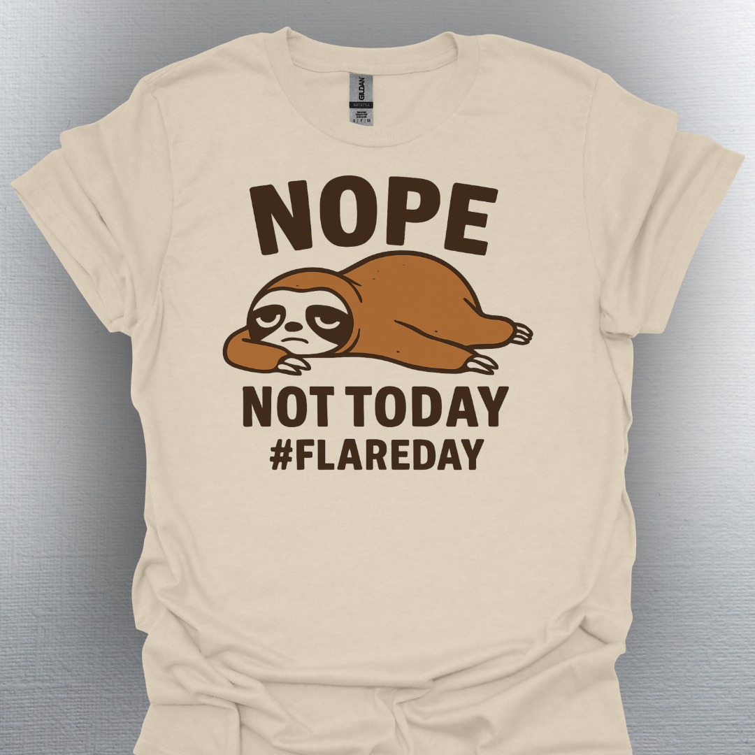 Sloth Chronically Ill Flare Day- Nope Not Today