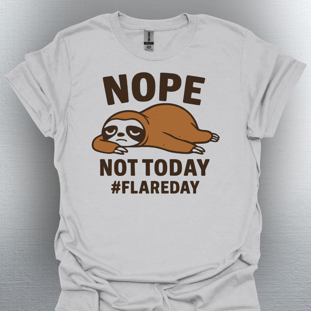 Sloth Chronically Ill Flare Day- Nope Not Today