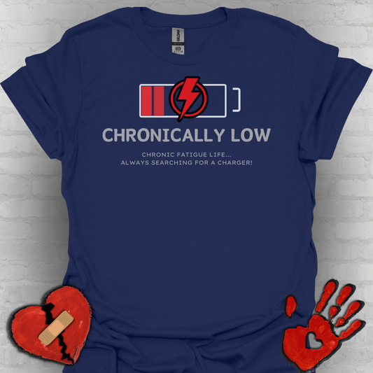 Chronically Low Battery Tee – Chronic Fatigue Life Shirt