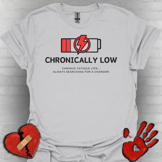 Chronically Low Battery Tee – Chronic Fatigue Life Shirt
