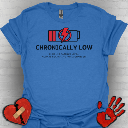 Chronically Low Battery Tee – Chronic Fatigue Life Shirt