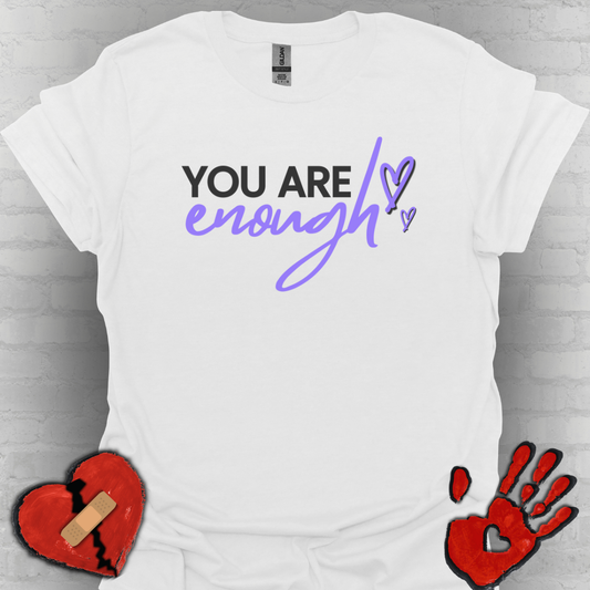 You Are Enough Tee – Self Love Shirt