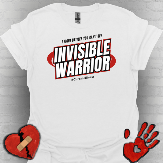 Invisible Warriors Fighting Battles Shirt- Chronic Illness Red Design