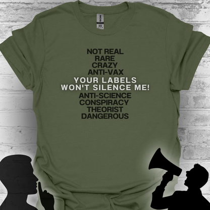 Your Labels Won’t Silence Me – Bold Truth & Advocacy Tee