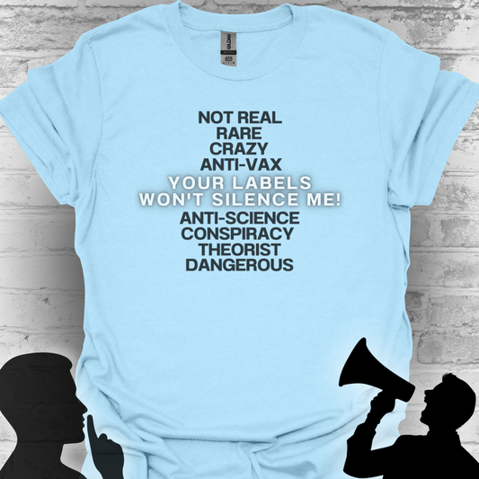 Your Labels Won’t Silence Me – Bold Truth & Advocacy Tee