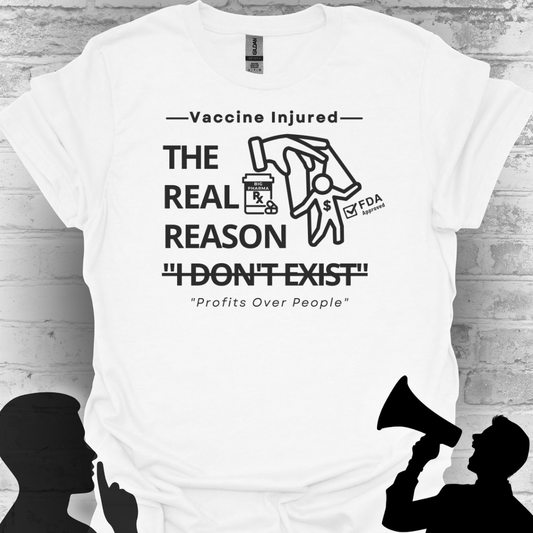 The Real Reason 'I Don’t Exist' – Big Pharma Truth Tee