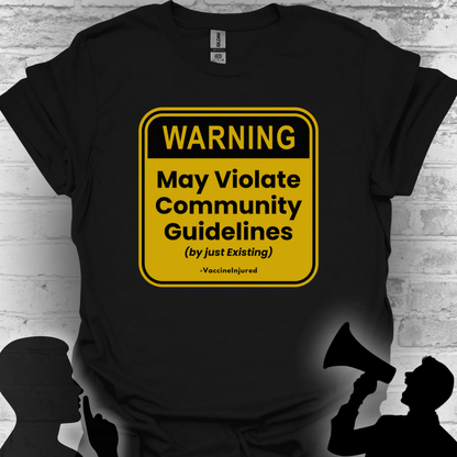 ⚠️ Warning: Community Guidelines T-Shirt