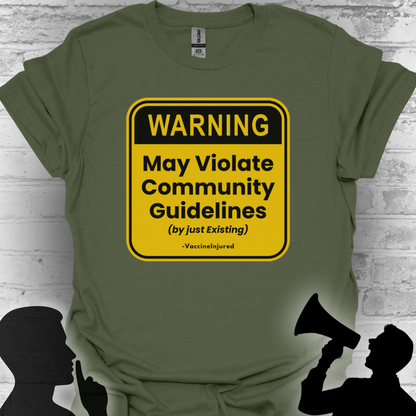 ⚠️ Warning: Community Guidelines T-Shirt