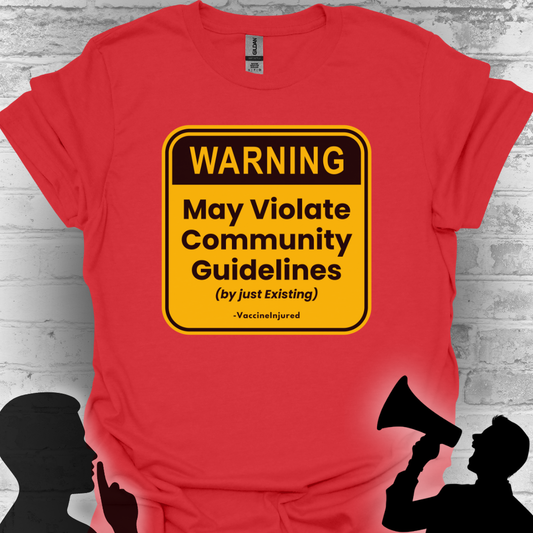 ⚠️ Warning: Community Guidelines T-Shirt